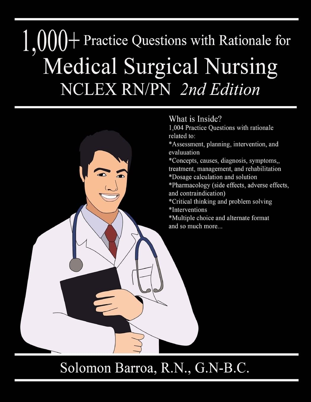 1,000+ Practice Questions for Medical Surgical Nursing NCLEX RN/PN