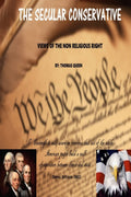 The Secular Conservative: Views Of The Non Religious Right