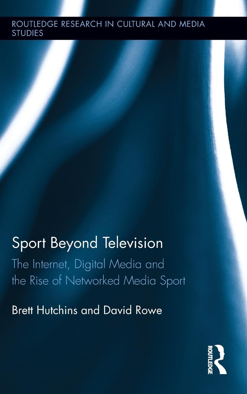 Sport Beyond Television: A Deep Dive into Media and Culture