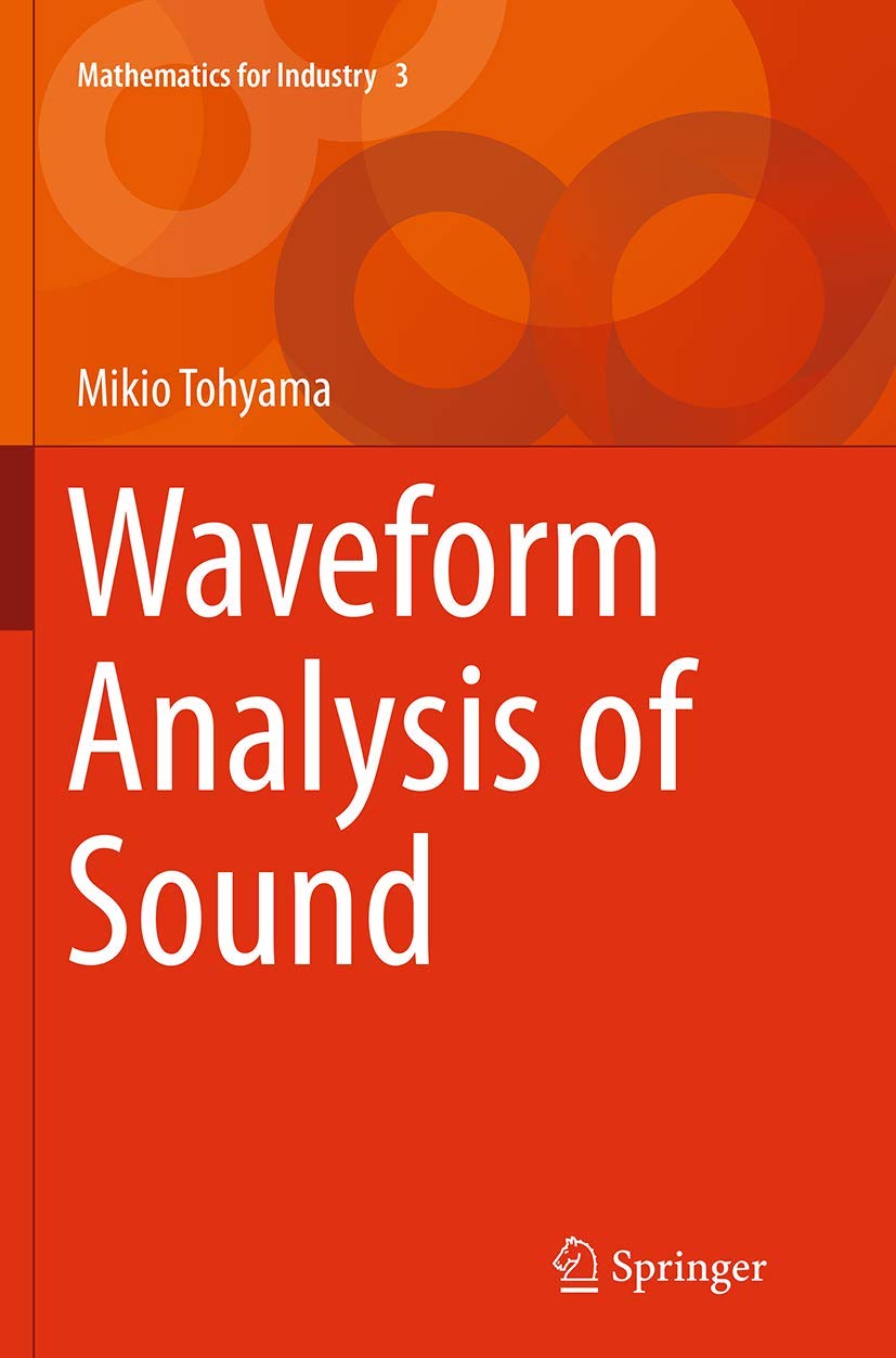 Waveform Analysis of Sound: Essential Mathematics for Industry