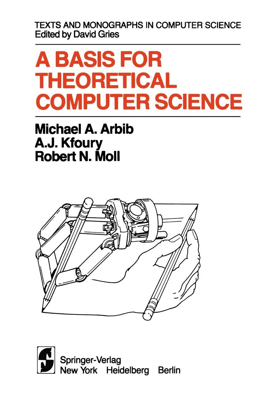 A Basis for Theoretical Computer Science - Essential Insights