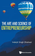 Art And Science Of Entrepreneurship - Practical Guide for Founders