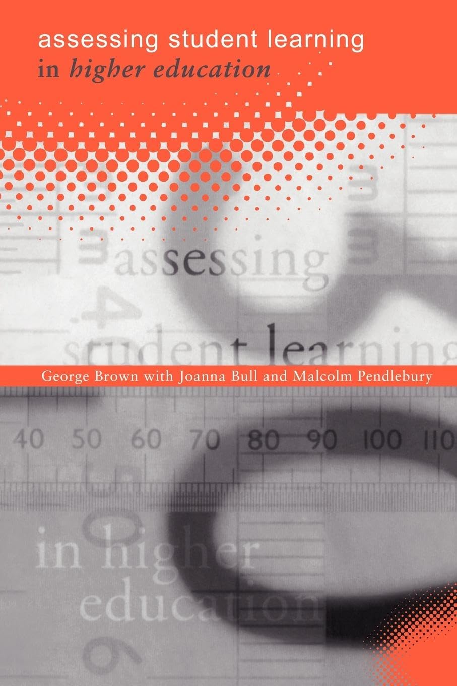 Assessing Student Learning in Higher Education: A Comprehensive Guide