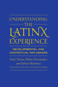 Understanding the Latinx Experience: Developmental and Contextual
