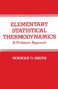 Elementary Statistical Thermodynamics: A Problems Approach - Clear