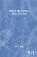 Models and Theories (Philosophy and Science) - Clear Guide