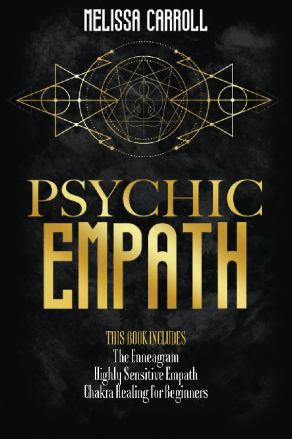 Psychic Empath: The Ultimate Guide for Beginners to Develop Abilities