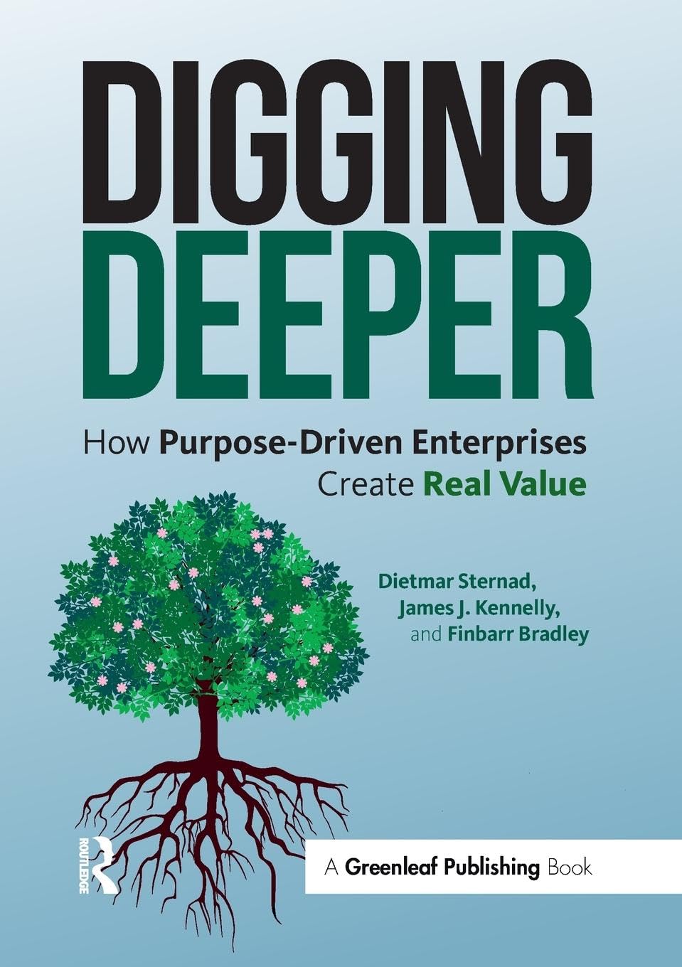 Digging Deeper: How Purpose-Driven Enterprises Create Value