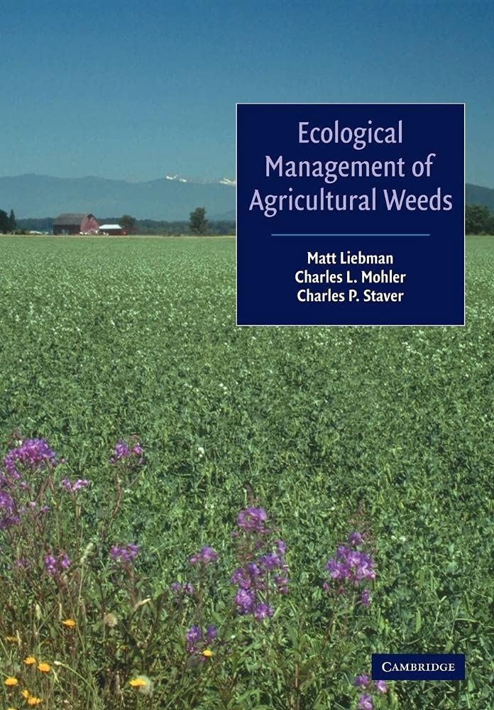 Ecological Management of Agricultural Weeds: A Comprehensive Guide