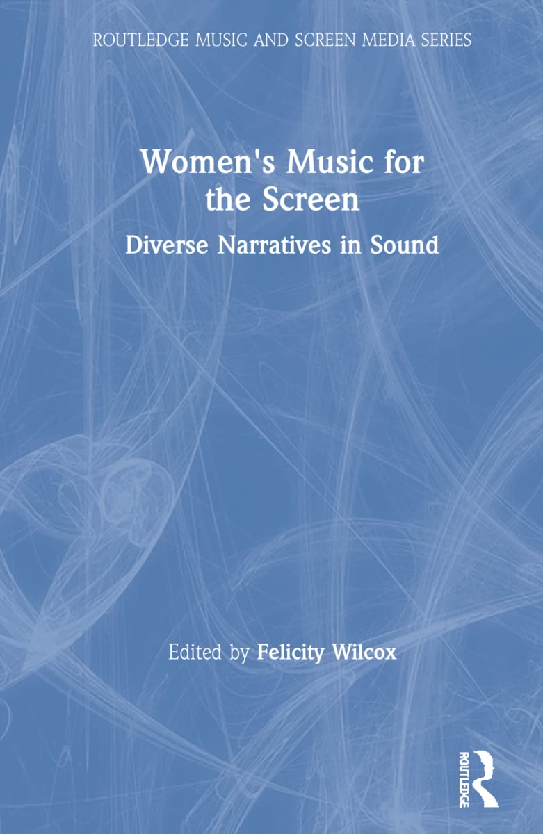 Women's Music for the Screen: A Deep Dive into Soundscapes