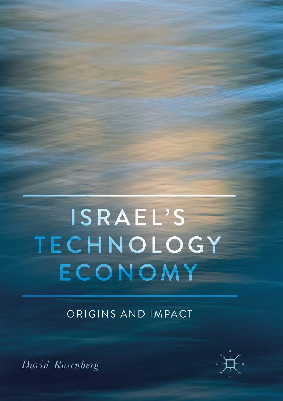 Israel's Technology Economy: Origins and Impact in Focus