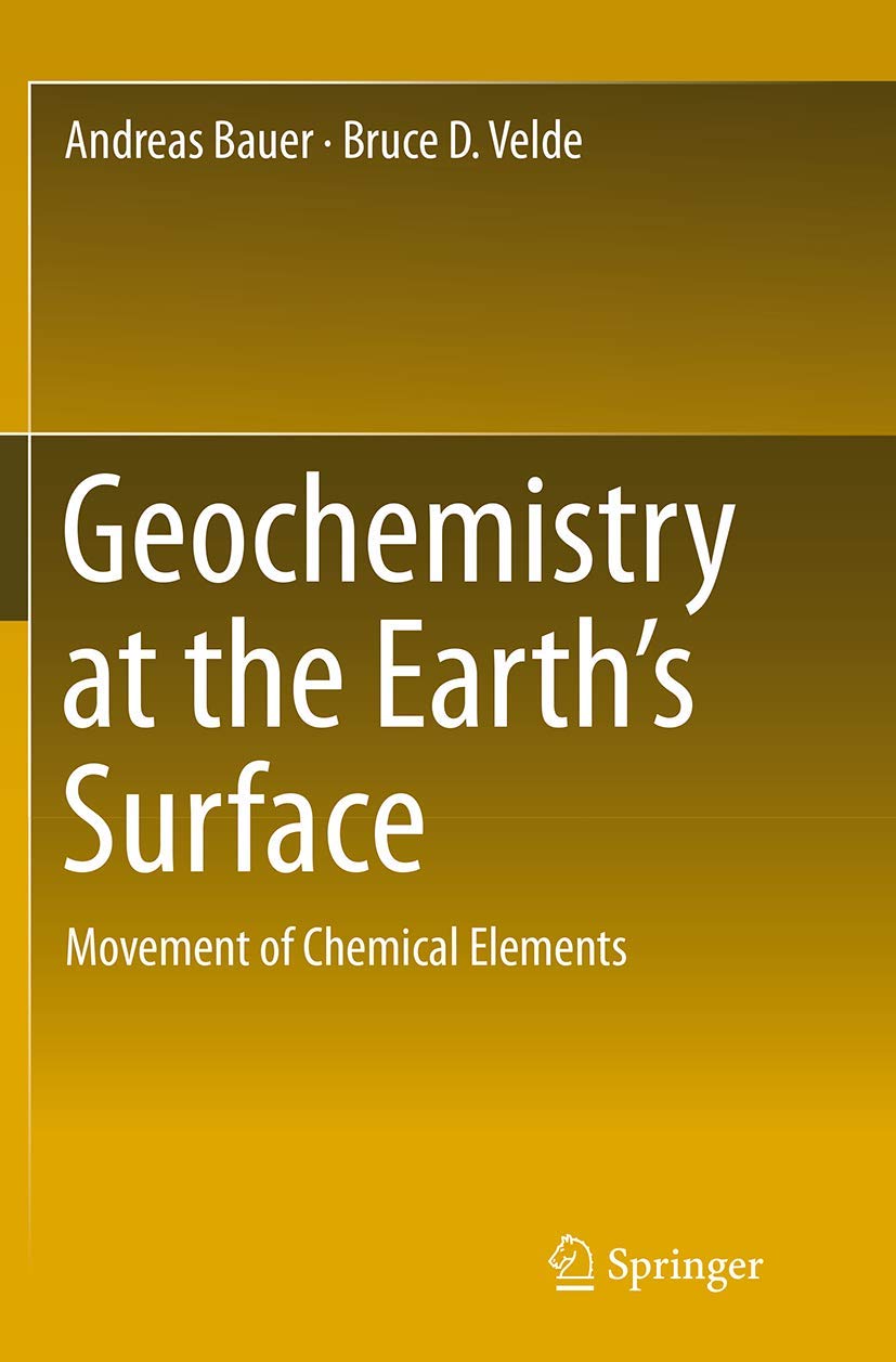 Geochemistry at the Earths Surface: Movement of Chemical Elements