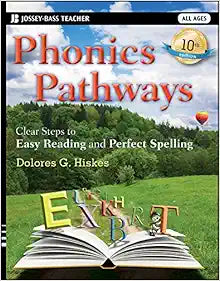 Phonics Pathways: Clear Steps to Easy Reading and Spelling
