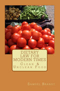 Dietary Law for Modern Times: Clean & Unclean Food - Biblical Study
