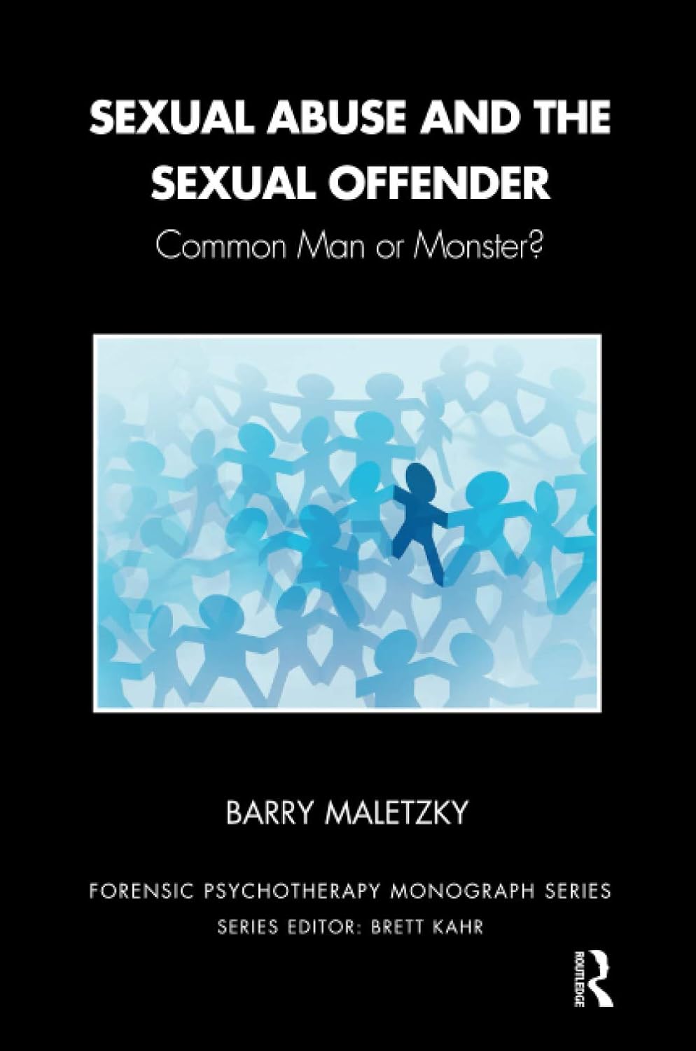 Sexual Abuse and the Sexual Offender: A Forensic Insight
