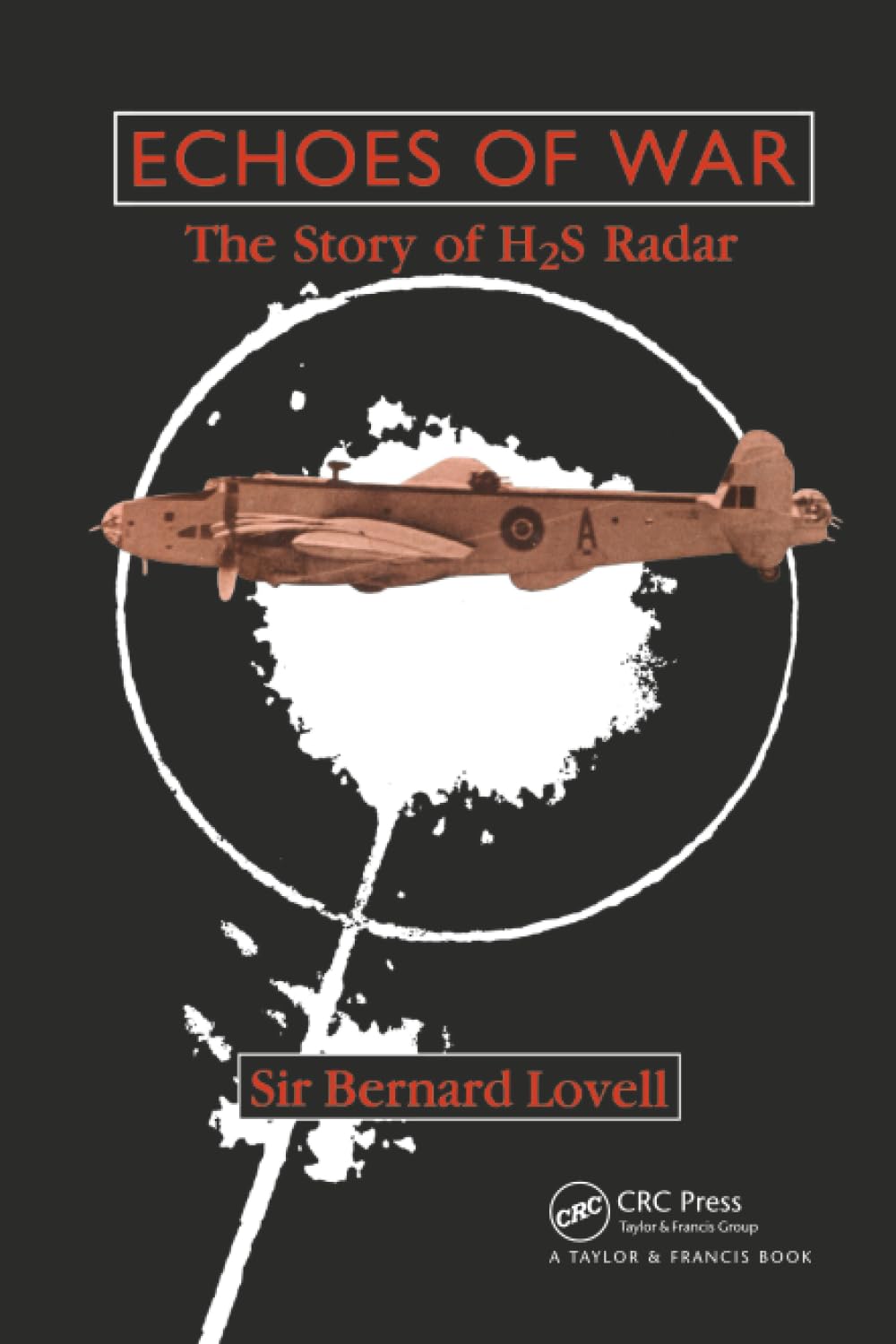 Echoes of War by Sir Bernard Lovell - A Gripping Historical Novel
