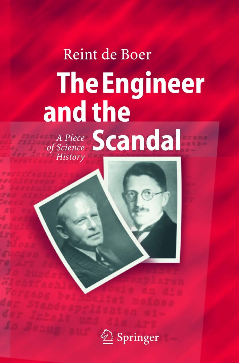 The Engineer and the Scandal: A Piece of Science History Review