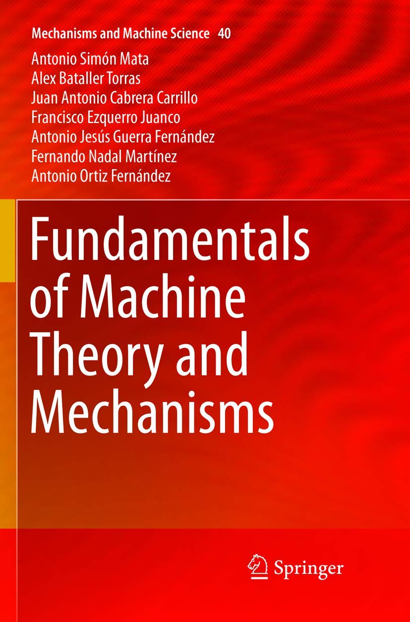 Fundamentals of Machine Theory and Mechanisms for Engineers
