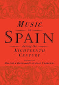 Music in Spain during the Eighteenth Century: A Deep Dive