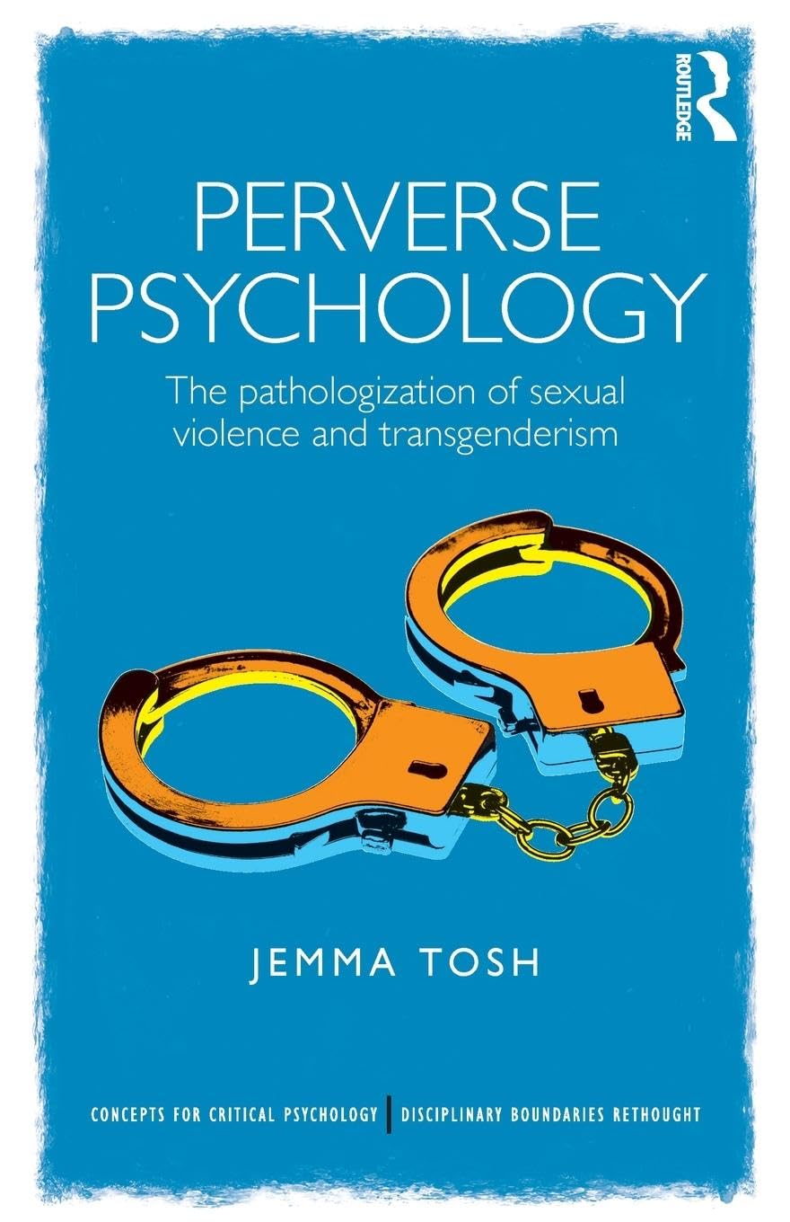 Perverse Psychology: Concepts for Critical Psychology Explored