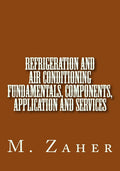 Refrigeration and Air Conditioning Fundamentals - Practical Industry