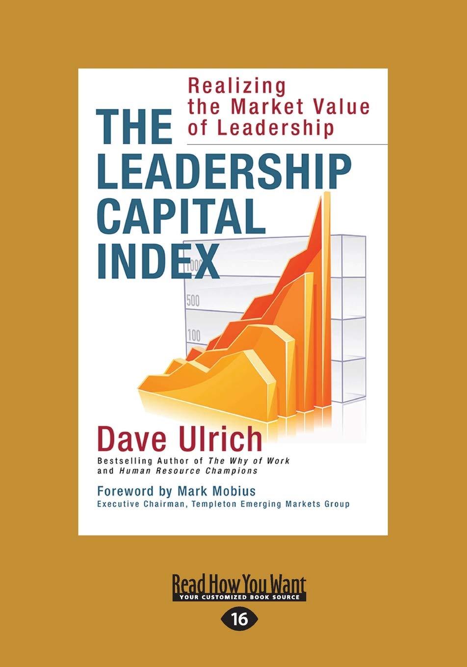 The Leadership Capital Index: Unlocking Leadership Value Today