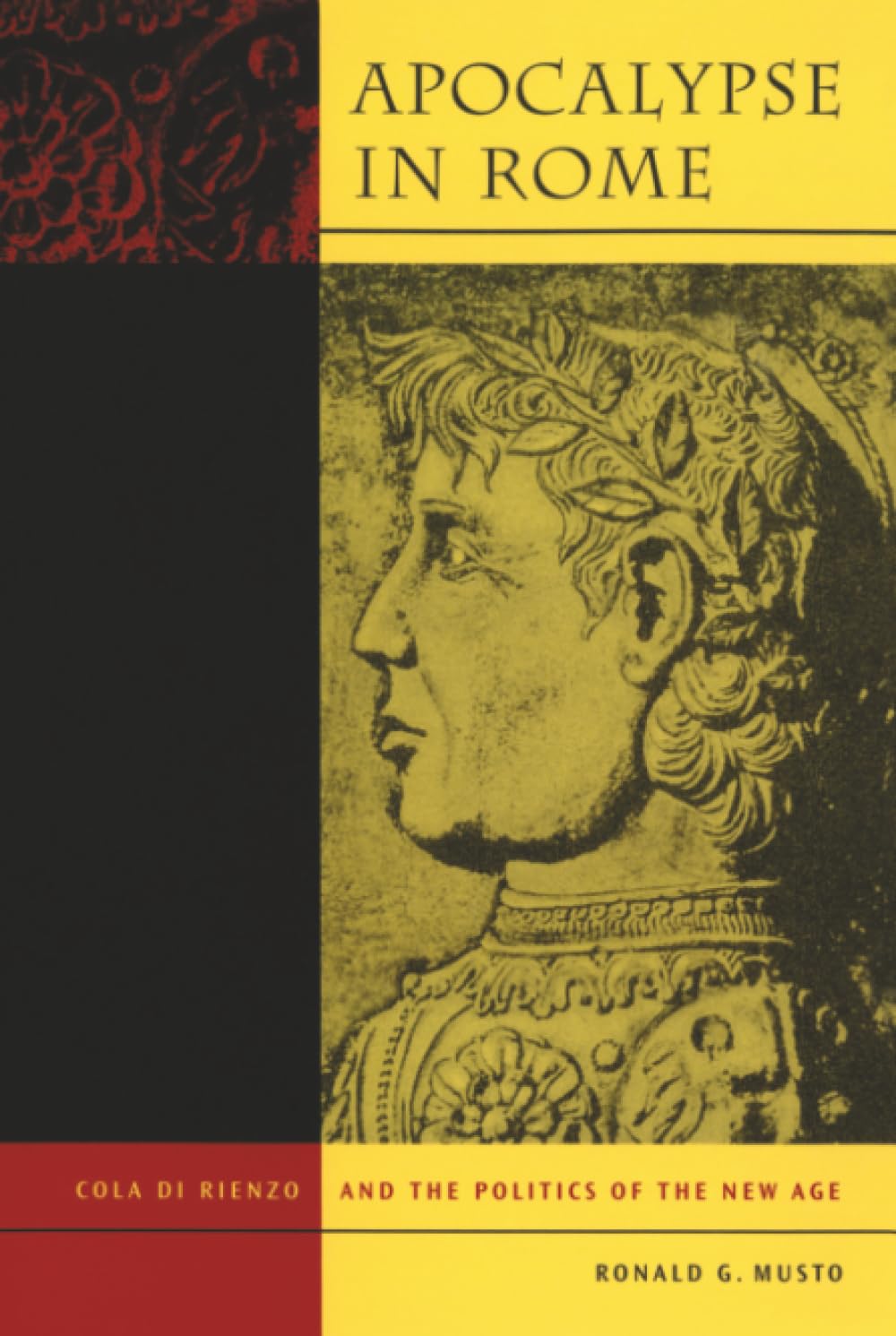 Apocalypse in Rome: Cola di Rienzo and New Age Politics Insights