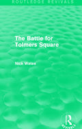 The Battle for Tolmers Square - Urban Redevelopment
