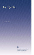 La regenta (Spanish Edition) - Classic 19th Century Novel