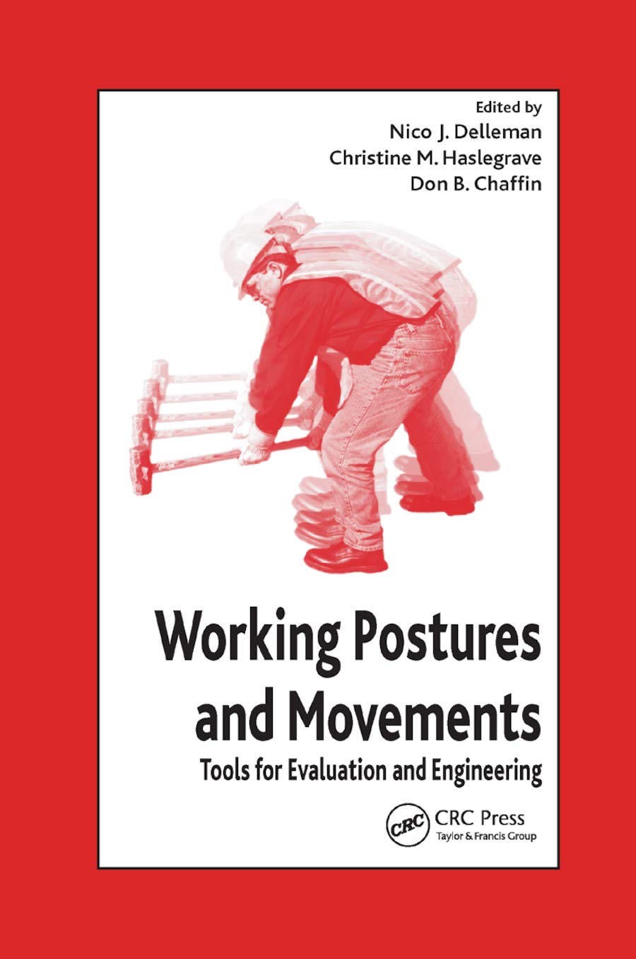 Working Postures and Movements: Essential Guide for Ergonomics