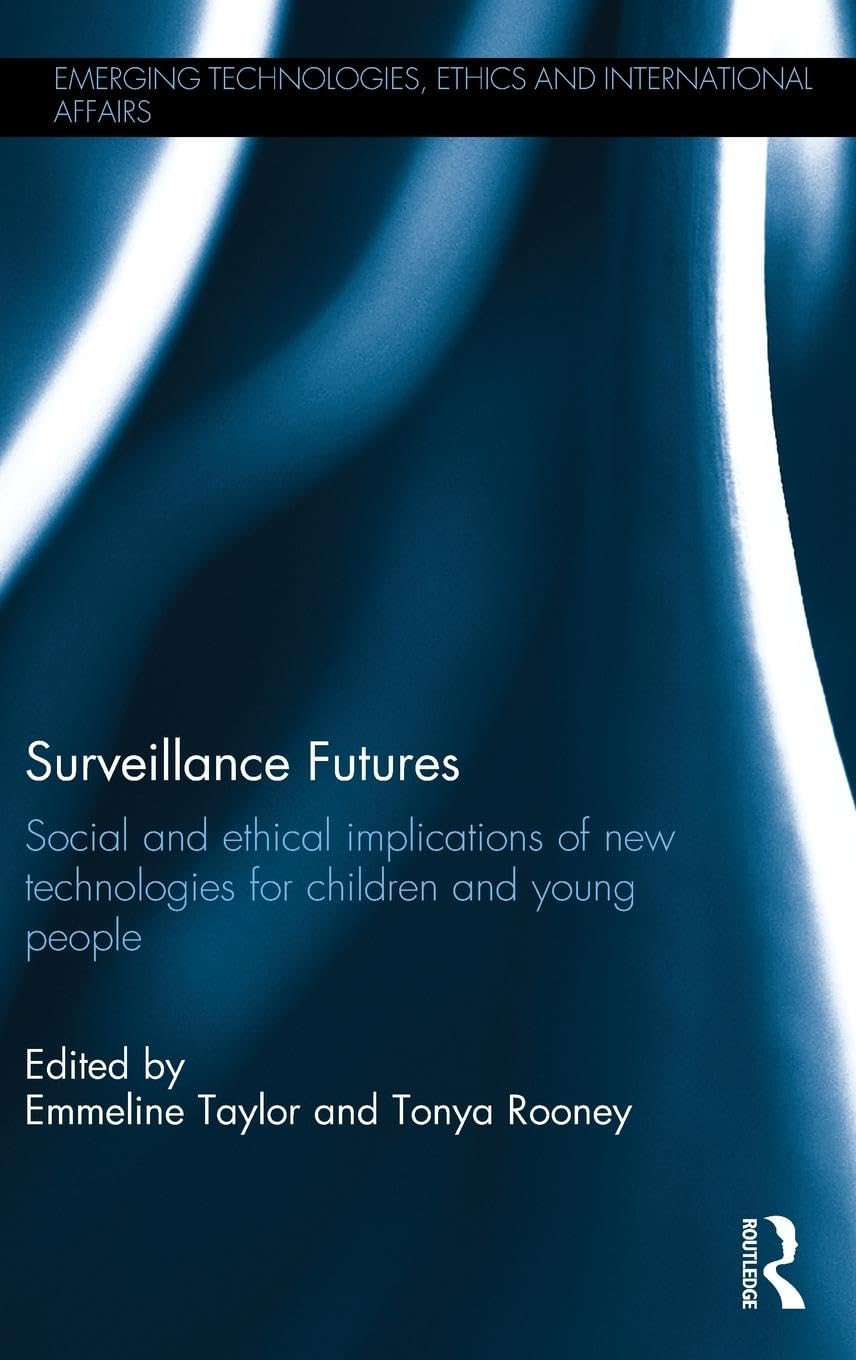 Surveillance Futures: Exploring Emerging Technologies and Ethics
