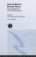 Animal Spaces and Beastly Places: Human-Animal Relations