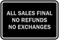 All Sales Final No Refunds No Exchanges Sign - Classic Framed 5 Pack
