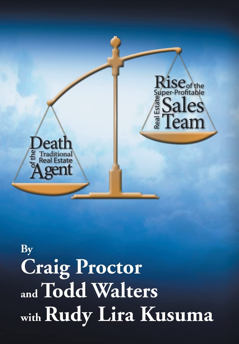 Death of the Traditional Real Estate Agent: Rise of Sales Teams