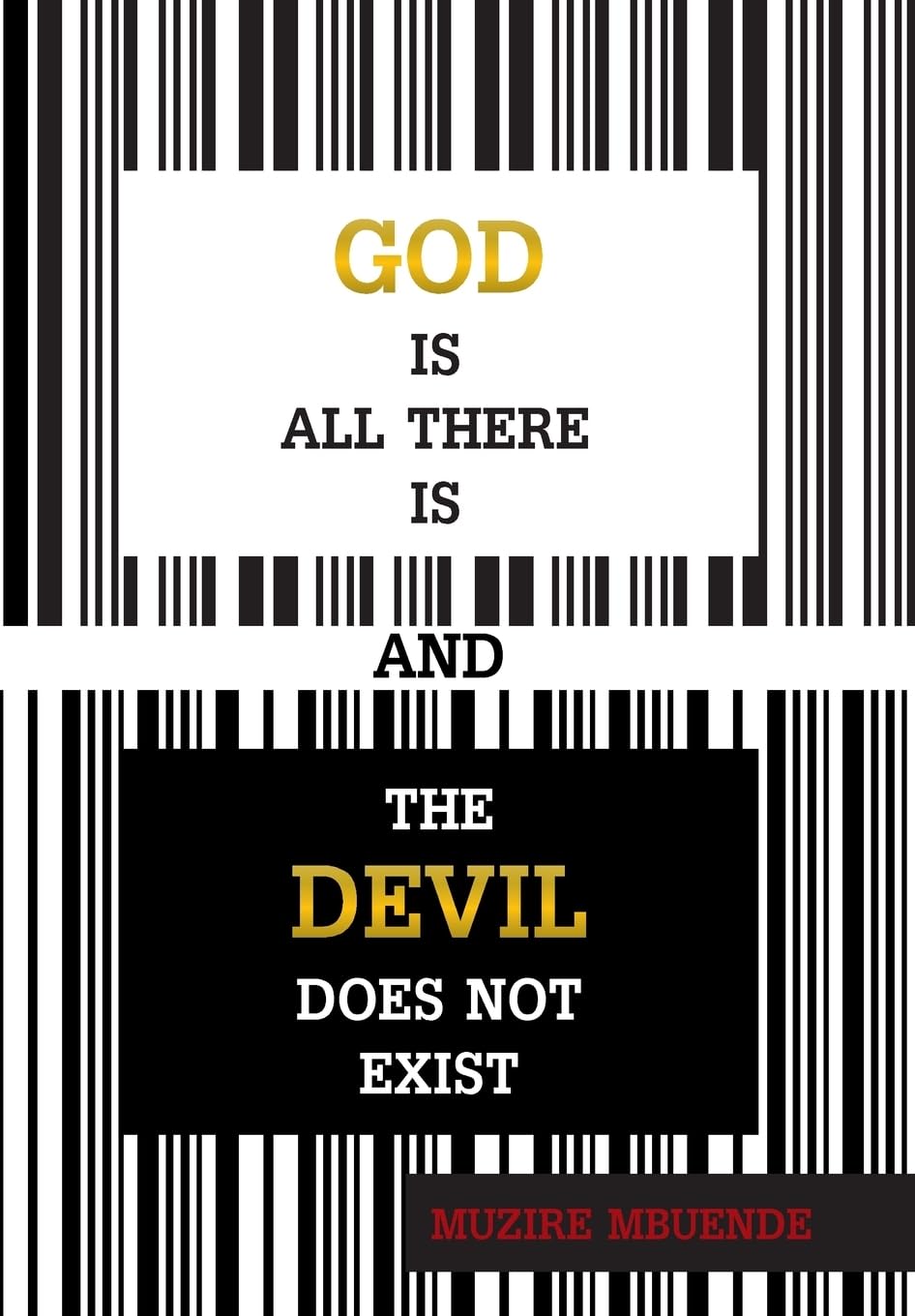 God Is All There Is and the Devil Does Not Exist Book Review