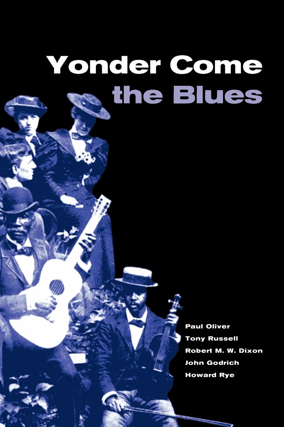 Yonder Come the Blues: The Evolution of a Genre Explored