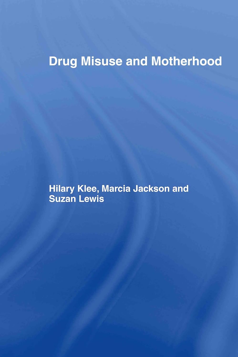 Drug Misuse and Motherhood: A Comprehensive Guide for Families