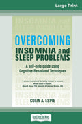Overcoming Insomnia and Sleep Problems: CBT Self-Help Guide - Large