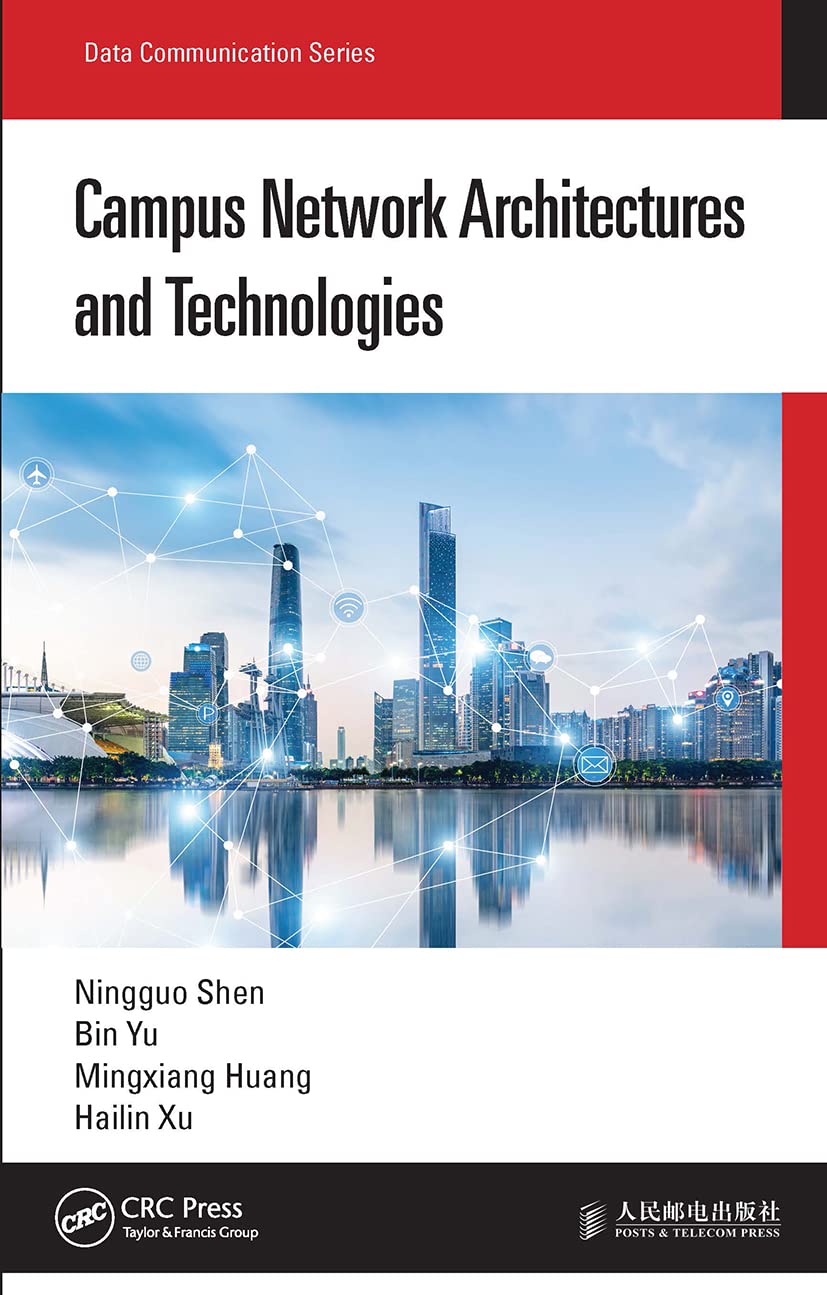 Campus Network Architectures and Technologies for Modern IT Needs
