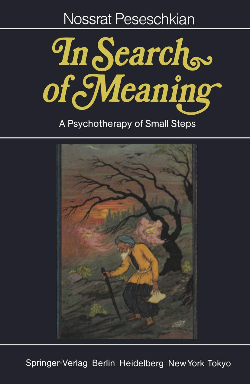 In Search of Meaning: A Psychotherapy of Small Steps Review