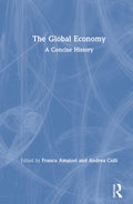 The Global Economy - Concise History Franco Amatori