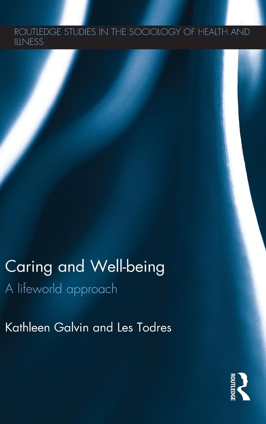 Caring and Well-being: A Deep Dive into Health Sociology