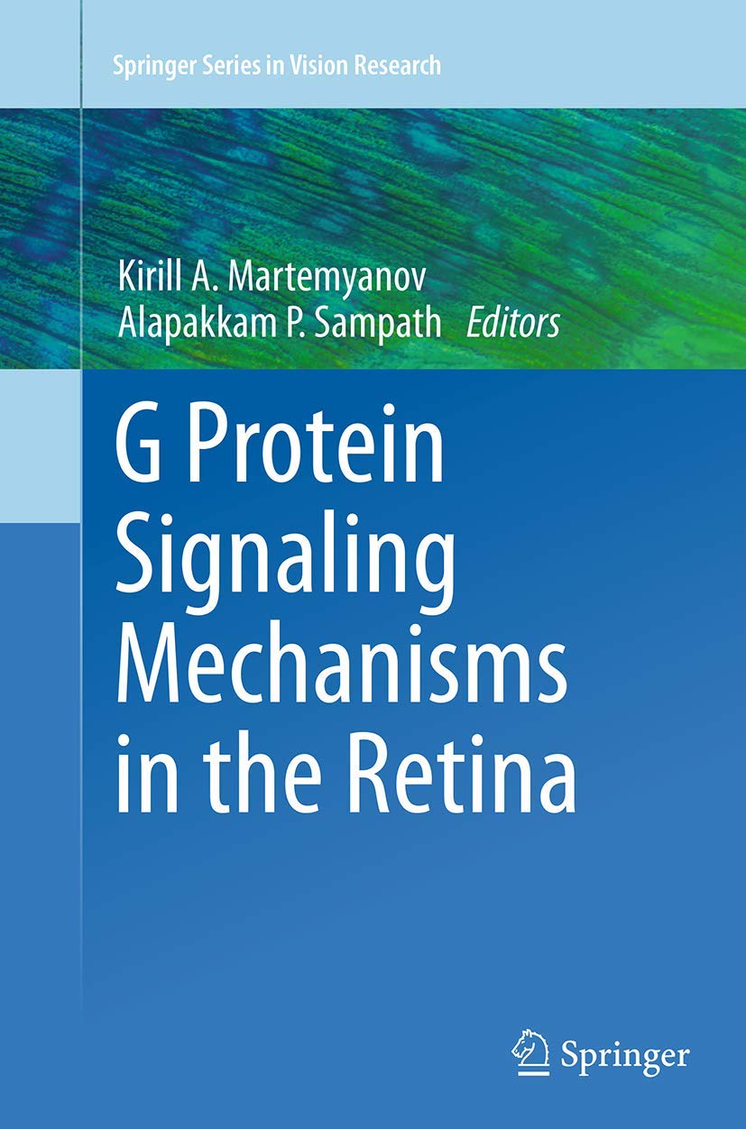 G Protein Signaling Mechanisms in the Retina: A Comprehensive Guide