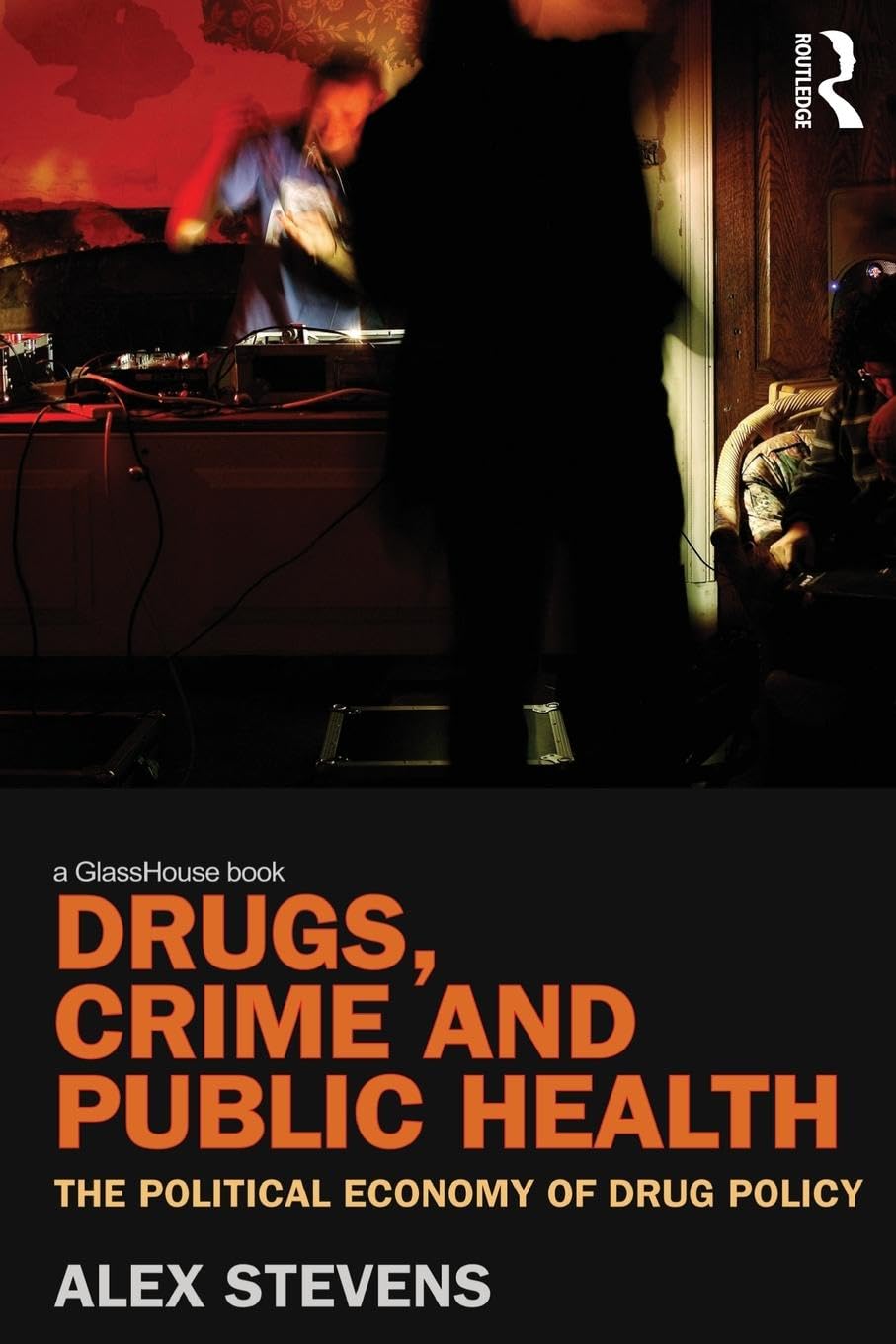 Drugs, Crime and Public Health: A Comprehensive Analysis