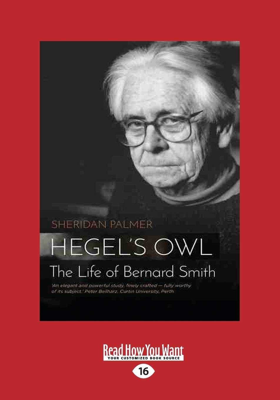 Hegel's Owl: The Biography of Bernard Smith - A Deep Dive