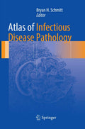 Atlas of Infectious Disease Pathology - Practical H&E Reference