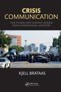 Crisis Communication - Practical Lessons from Disasters