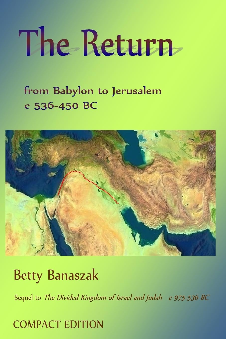 The Return from Babylon to Jerusalem Compact Edition Review
