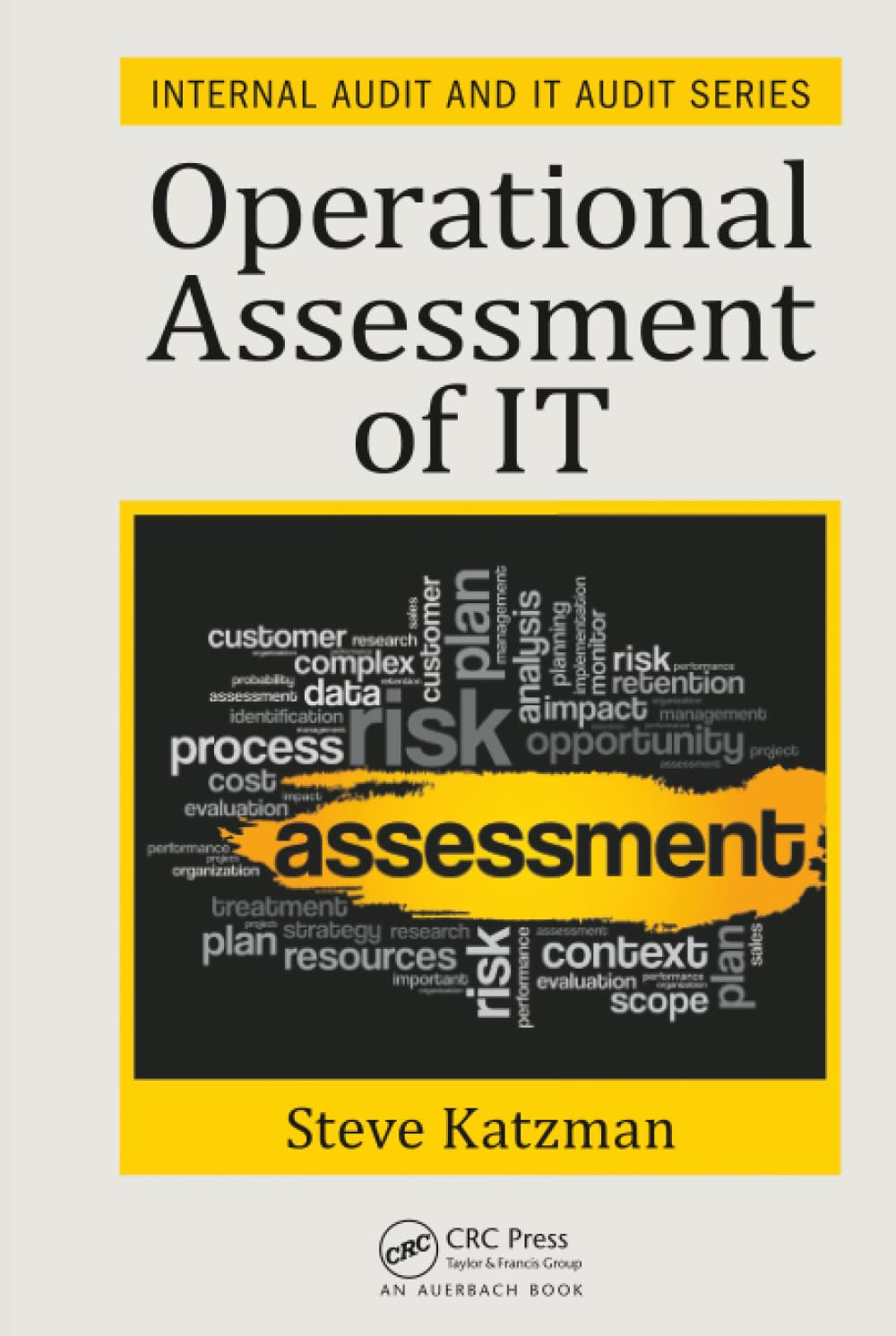 Operational Assessment of IT for Enhanced Security and Leadership