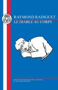 Radiguet: Le Diable au Corps (French Texts) - Classic French Novel